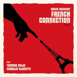 French Connection vol. 3 de David Bressat